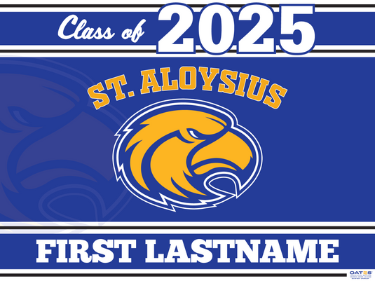 St. Aloysius | Class of 2025 Custom Yard Sign